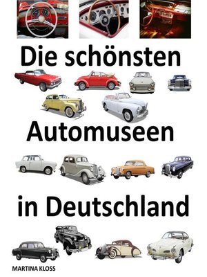 cover image of Die schönsten Automuseen in Deutschland